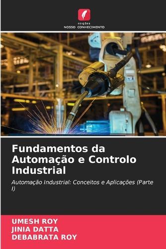 Fundamentos da Automação e Controlo Industrial
