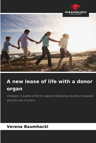 A new lease of life with a donor organ