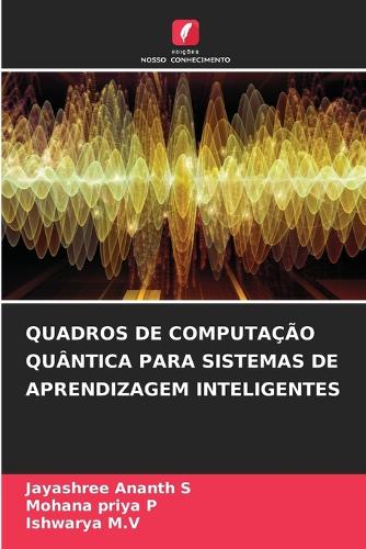 Quadros de Computação Quântica Para Sistemas de Aprendizagem Inteligentes