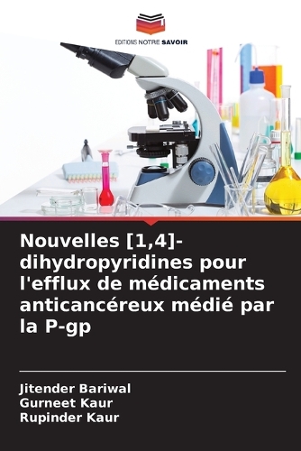 Nouvelles [1,4]-dihydropyridines pour l'efflux de médicaments anticancéreux médié par la P-gp