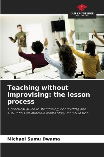 Teaching without improvising