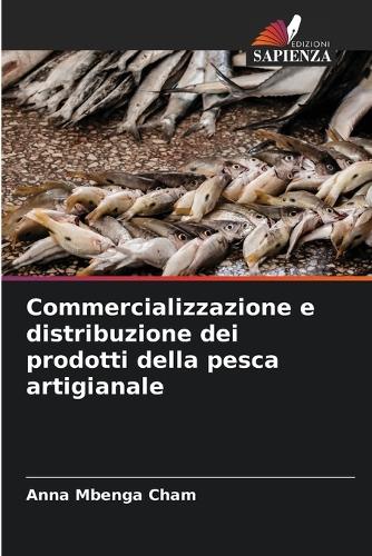 Commercializzazione e distribuzione dei prodotti della pesca artigianale