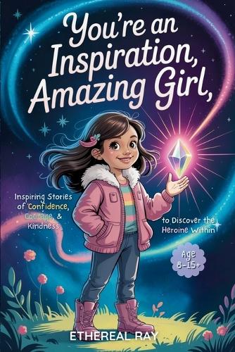 You're an Inspiration, Amazing Girl