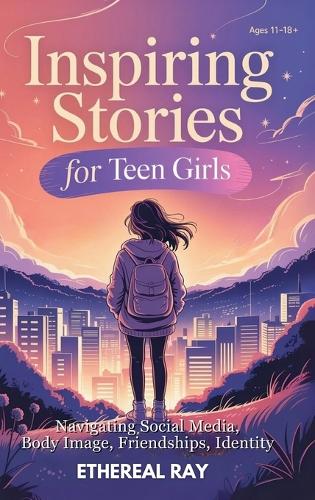 Inspiring Stories for Teen Girls