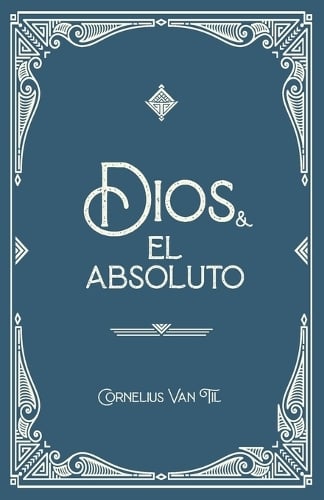 Dios y el absoluto