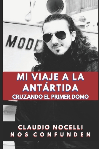 Mi Viaje a la Antártida