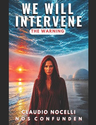 We Will Intervene