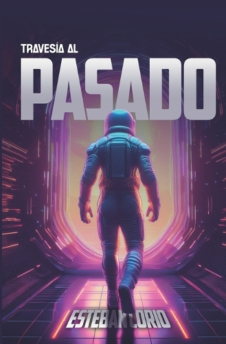 Travesía al pasado