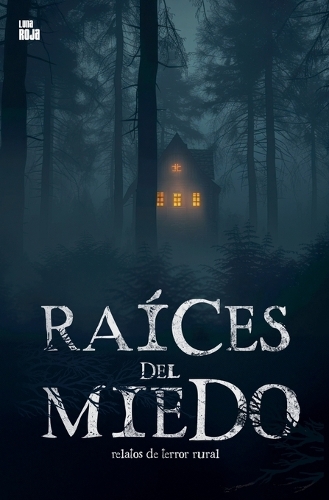 Raíces del miedo