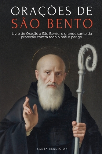 Orações a São Bento