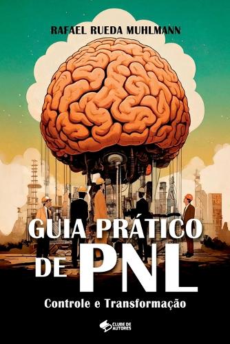 Guia Prático De Pnl