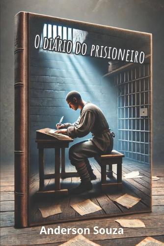 O Diário Do Prisioneiro