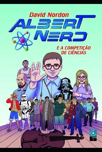 Albert Nerd E a Competição de Ciências