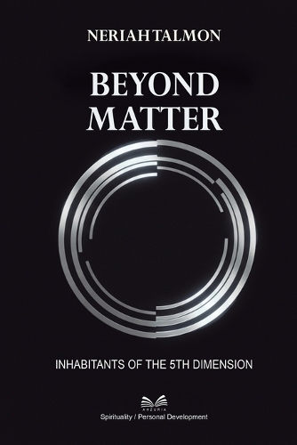 Beyond Matter