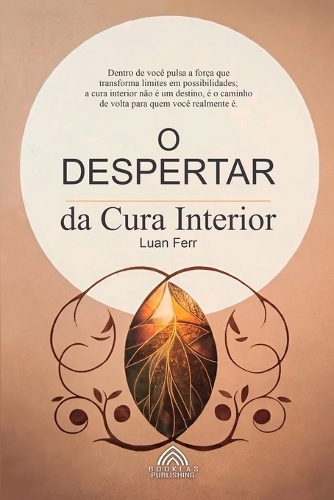 O Despertar da Cura Interior
