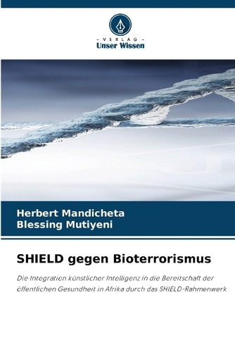 SHIELD gegen Bioterrorismus