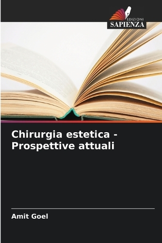 Chirurgia estetica - Prospettive attuali