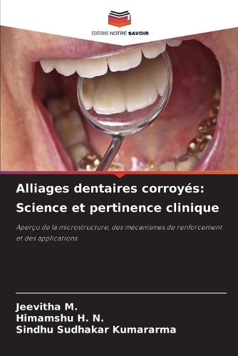 Alliages dentaires corroyés