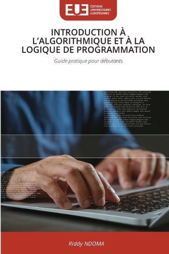 Introduction À l'Algorithmique Et À La Logique de Programmation