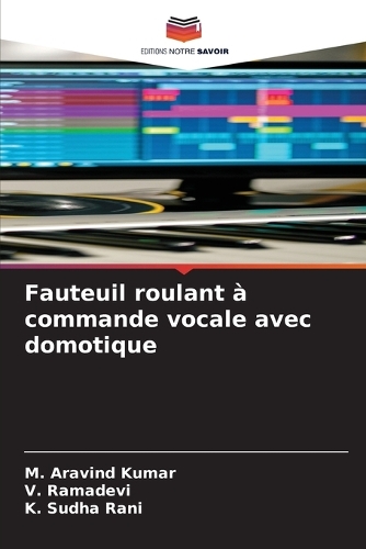 Fauteuil roulant à commande vocale avec domotique