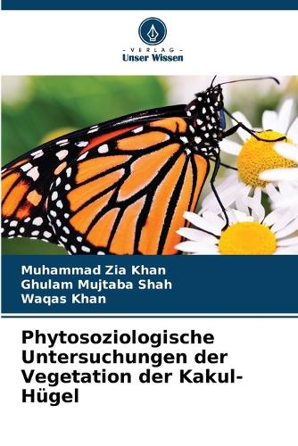Phytosoziologische Untersuchungen der Vegetation der Kakul-Hügel