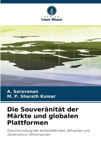 Die Souveränität der Märkte und globalen Plattformen