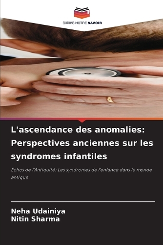 L'ascendance des anomalies