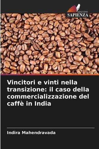 Vincitori e vinti nella transizione