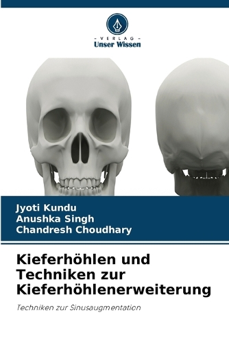 Kieferhöhlen und Techniken zur Kieferhöhlenerweiterung