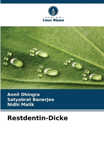 Restdentin-Dicke