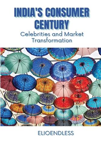 India's Consumer Century