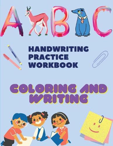 Handwriting Practice Workbook, Coloring and tracing Books