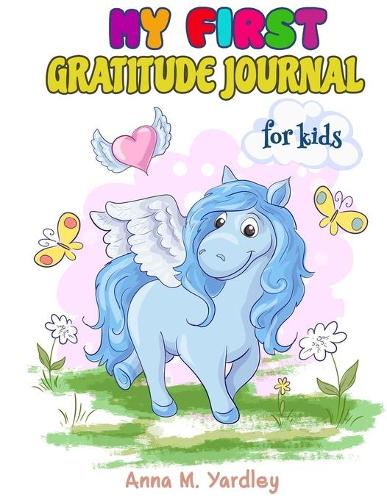 My First Gratitude Journal For Kids