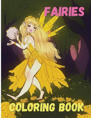 Fairies Coloring Book