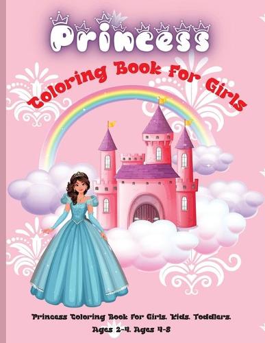 Princess Coloring Book for Girls