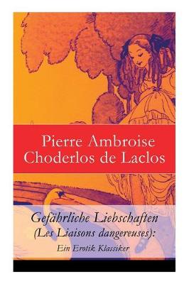 Gefährliche Liebschaften (Les Liaisons dangereuses)
