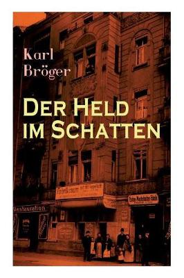 Der Held im Schatten