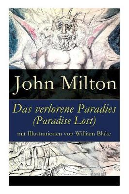 Das verlorene Paradies (Paradise Lost) mit Illustrationen von William Blake