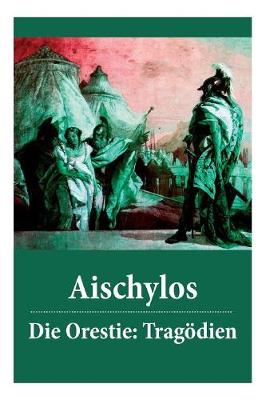 Die Orestie