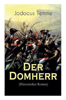 Der Domherr (Historischer Roman)