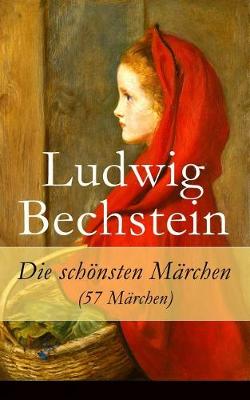 Die schönsten Märchen (57 Märchen)