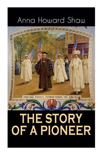The Story of a Pioneer
