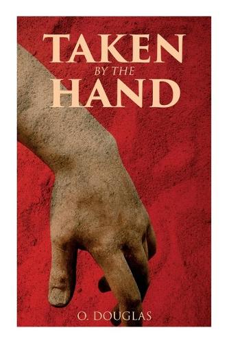 Taken by the Hand