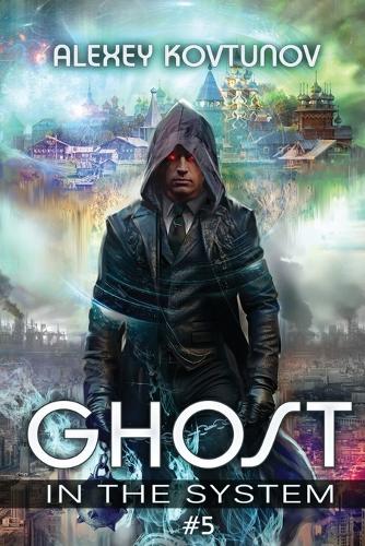 Ghost in the System (Book 5)