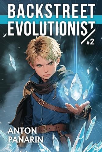Backstreet Evolutionist (Book 2)