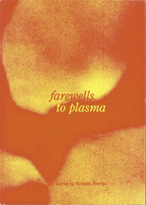 Farewells to Plasma