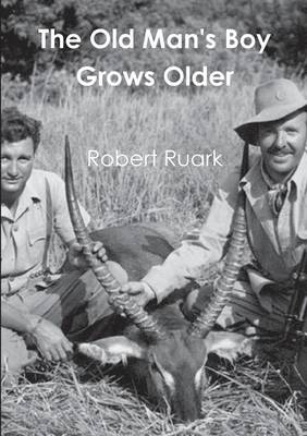 The Old Man's Boy Grows Older