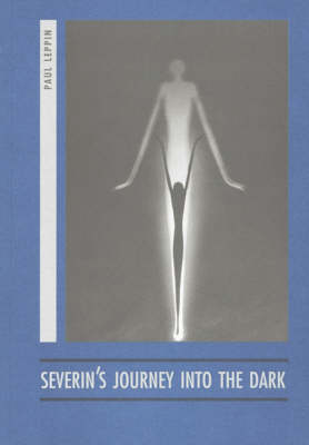 Severin's Journey into the Dark