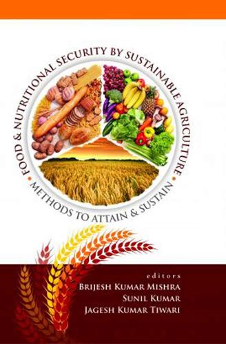 Food and Nutritonal Security by Sustainable Agriculture