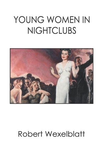 YOUNG WOMEN IN NIGHTCLUBS
